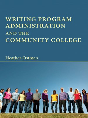 cover image of Writing Program Administration and the Community College